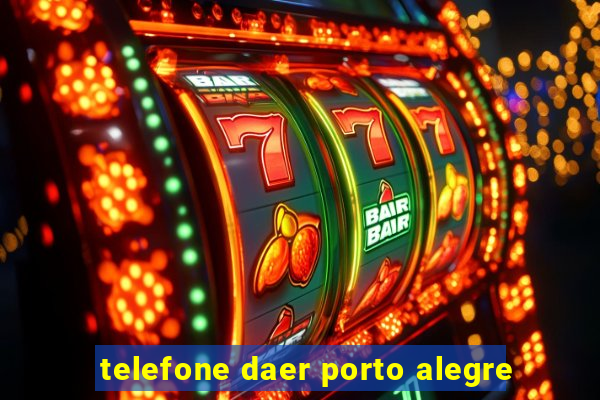 telefone daer porto alegre